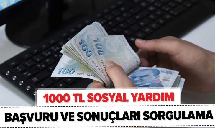 3. faz sosyal yardım sonuçları sorgulama! 1000 TL pandemi yardım parası ne zaman verilecek?