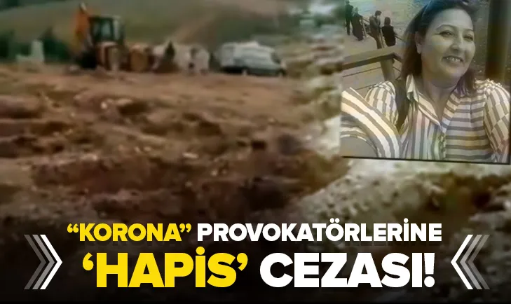 Korona provokatörlerinin cezası belli oldu