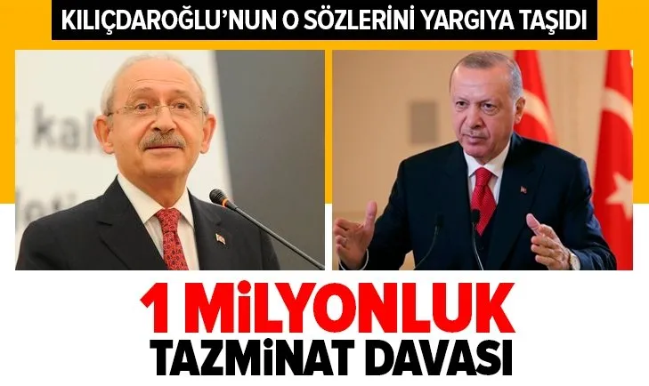 Son dakika: Başkan Erdoğan'dan Kılıçdaroğlu'na 1 milyonluk tazminat davası! Sözde ifadesini yargıya taşıdı