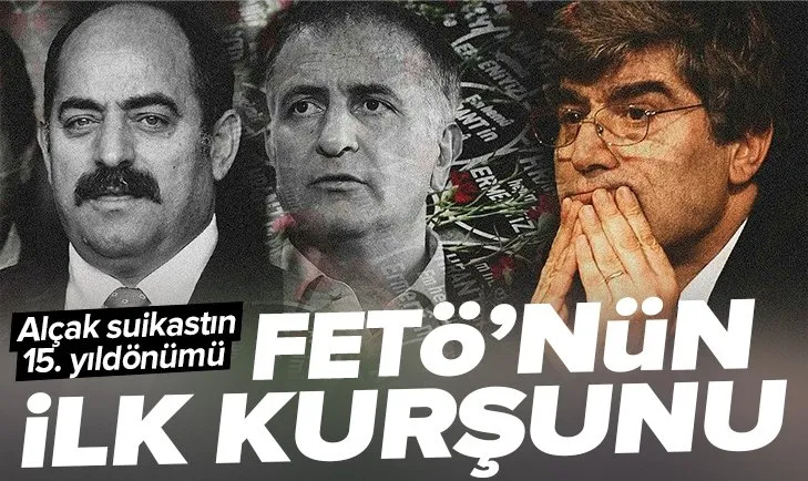 FETÖ’nün ilk kurşunu! Hrant Dink suikastının 15. yıldönümü