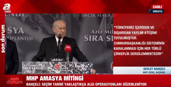 Son dakika: MHP lideri Devlet Bahçeli’den Amasya’daki Aziz milletim sıra sende mitinginde 6’lı masaya tepki! Sayın Erdoğan’dan bu kadar mı korkuyorsunuz?