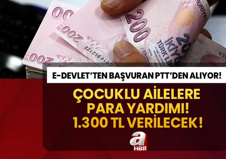 Formu eksiksiz doldurana PTT'den 1300 TL verilecek! Evladı olan ailelere ödeniyor! TCKN son hanesi 2, 4, 6, 8, 10 olanlar...