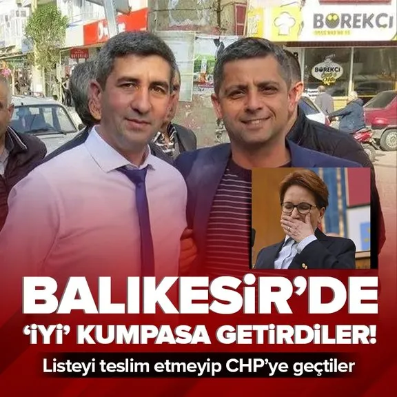 31 Mart öncesi İYİ Parti’ye liste kumpası! Partiye ihanet edip CHP’ye transfer olmuşlar...