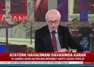 Son dakika: Atatürk Havalimanını işgal davasında karar |Video