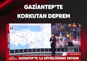 GAZİANTEP'TE KORKUTAN DEPREM