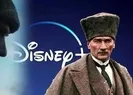 Disney’e suspus Tatlı su Atatürkçüleri!