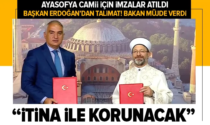 Ayasofya Camii için imzalar atıldı! İtina ile korunacak