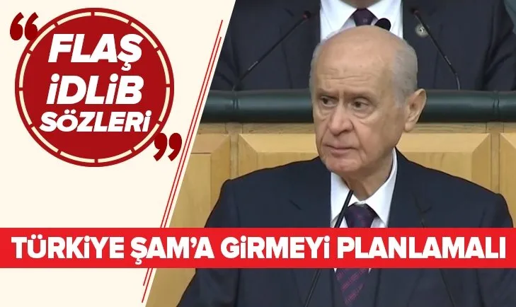 Bahçeli: Türkiye, Şam'a girmenin planlarını yapmalı