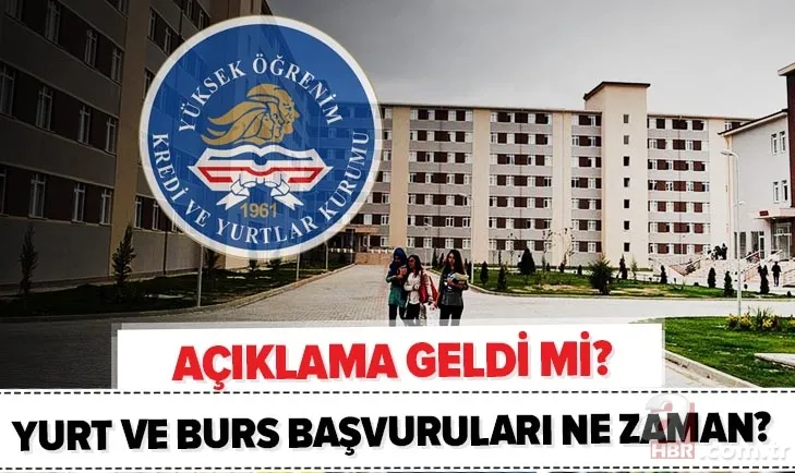 KYK açıklaması geldi mi? 2020 KYK yurt ve burs başvuruları ne zaman başlayacak? 2020-2021 kayıtları... 1