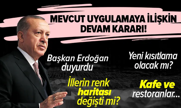 Yeni kısıtlamalar geldi mi? Koronavirüs haritası...