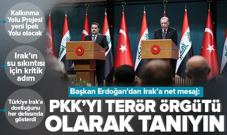 Başkan Erdoğan ve Irak Başbakanı Sudani’den önemli açıklamalar: PKK’yı terör örgütü olarak tanıyın