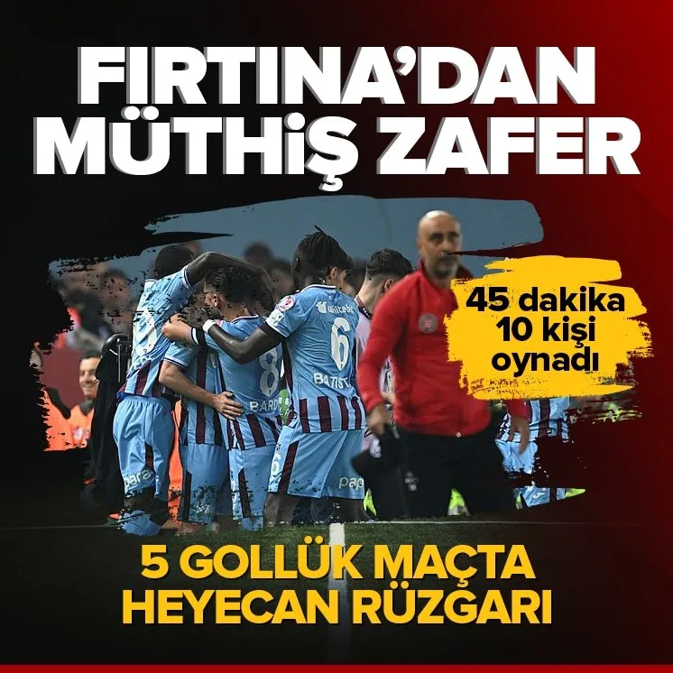 Trabzonspor’dan müthiş zafer!