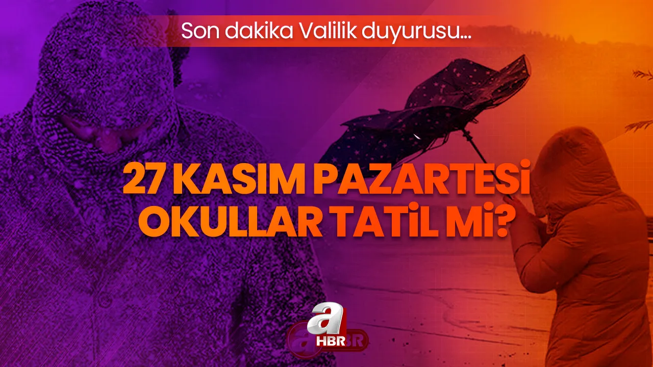Okullar tatil mi? 27 kasım Kayseri, Hatay, Zonguldak'ta son dakika okullar tatil olacak kararı çıktı mı? Son gelişmeler...