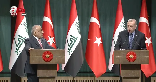 Son dakika: Başkan Erdoğan ve Irak Başbakanı Abdulmehdi’den önemli açıklamalar