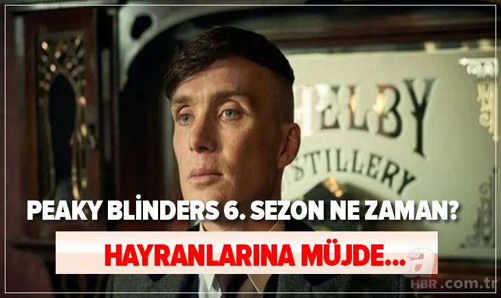 Peaky Blinders hayranlarına müjde: Planlar alt üst olacak! Peaky Blinders 6. sezon ne zaman başlayacak? 1