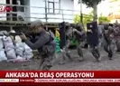 DEAŞ operasyonu: Gözaltılar var