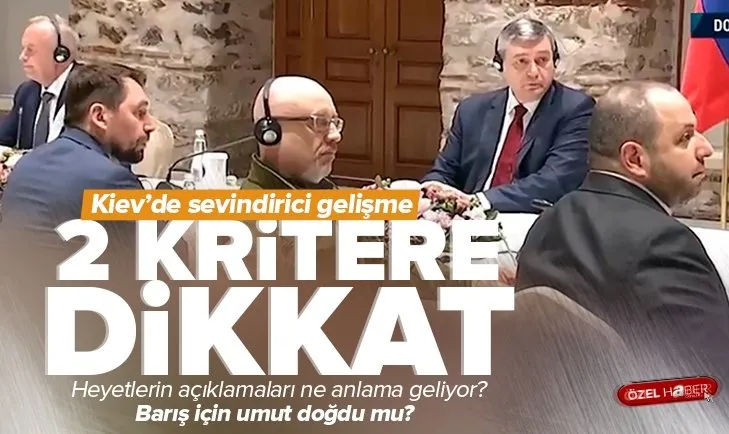 Rusya ve Ukrayna heyetlerinin açıklaması ne anlama geliyor? Barış için umut doğdu mu?