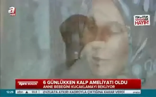 6 Gunluk Bebek Kalp Ameliyati Oldu Ahaber Video Izle