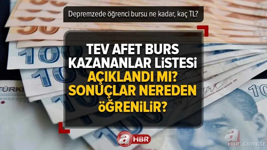 TEV burs sonuçları nereden öğrenilir? TEV AFET BURS KAZANANLARI | açıklandı mı? Depremzede öğrenci bursu ne kadar, kaç TL? 1