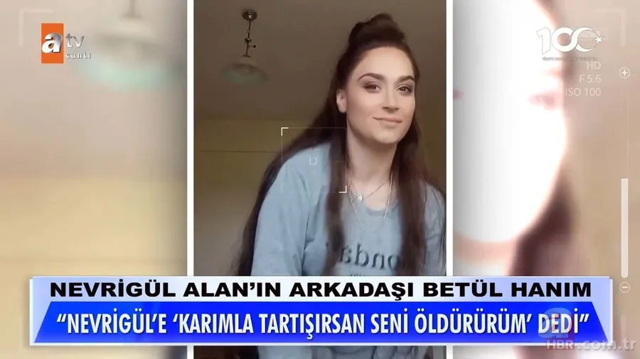 Müge Anlı Nevrigül Alan dosyasının seyri değişti! Nazmiye hakkında flaş iddia! Görüntülerinden dolayı mı susuyor? 2