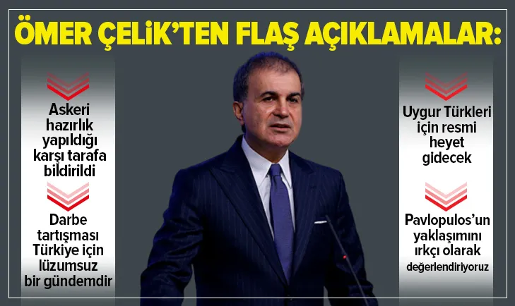 AK Parti Sözcüsü Çelik’ten önemli açıklamalar