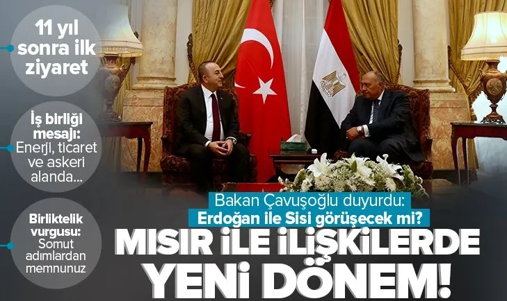 Türkiye Mısır ilişkilerinde 11 yıl sonra bir ilk