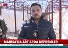 Manisada art arda artçı depremler yaşandı
