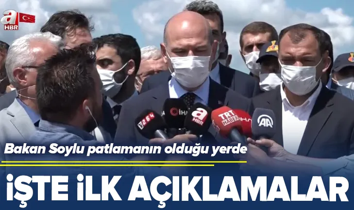 İçişleri Bakanı Süleyman Soyludan Sakaryadaki patlamayla ilgili önemli açıklamalar