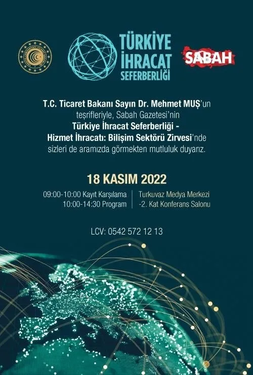 Turkuvaz Medya Merkezi’nde bilişim ihracatı masaya yatırılıyor! Ticaret Bakanı Mehmet Muş’tan zirvede önemli mesajlar