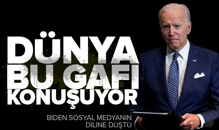Biden gafıyla sosyal medyanın diline düştü