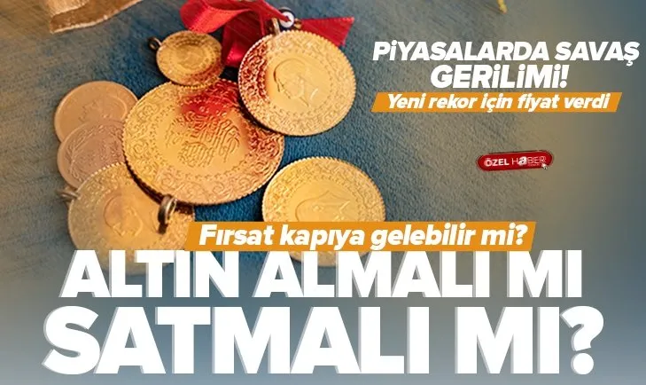 Piyasalarda Rusya-Ukrayna gerilimi! Altın almalı mı satmalı mı? Altın yeni rekor kırar mı? Gram altın kaç para?