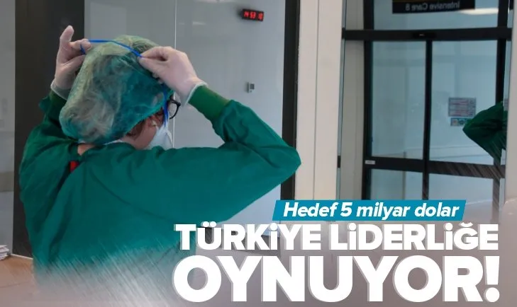 Türkiye sağlık turizminde atağa geçti! Gelecek yılın hedefi belli oldu
