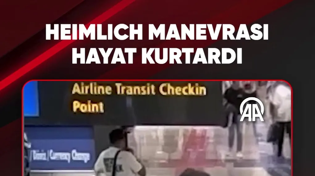 HEİMLİCH MANEVRASI HAYAT KURTARDI