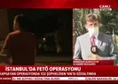 İstanbul merkezli 34 ilde FETÖ operasyonu