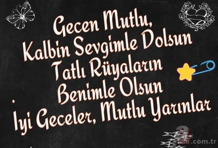 En güzel iyi geceler mesajları ile sevdiklerinizi mutlu edin! 24