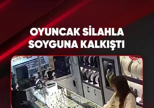 OYUNCAK SİLAHLA SOYGUNA KALKIŞTI