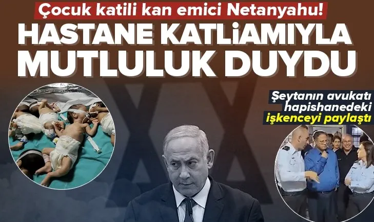 Katil Netanyahu: Bebek katliamıyla övündü