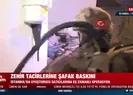 Zehir tacirlerine şafak baskını
