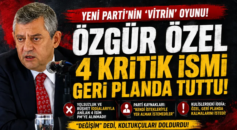 Masa önünde temizlik arkasında taktik: Yeni Parti siyasetinde vitrin oyunu! Parti imajı için "vukuatlı" isimlere yer yok - 1