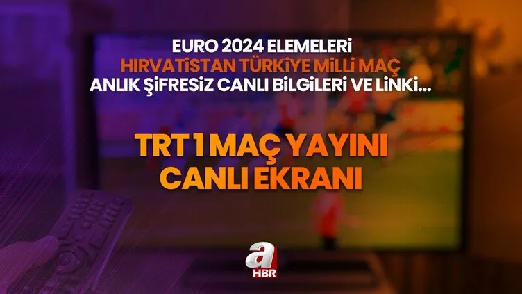 TRT1 MAÇ YAYINI CANLI EKRANI | EURO 2024 Elemeleri Hırvatistan Türkiye Milli maç anlık şifresiz canlı bilgileri ve linki… TRT1 MAÇ YAYINI CANLI EKRANI | EURO 2024 Elemeleri Hırvatistan Türkiye Milli maç anlık şifresiz canlı bilgileri ve linki…