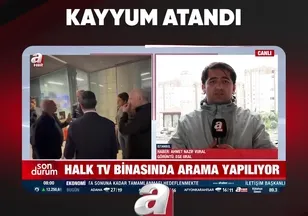 HALK TV'YE KAYYUM ATANDI