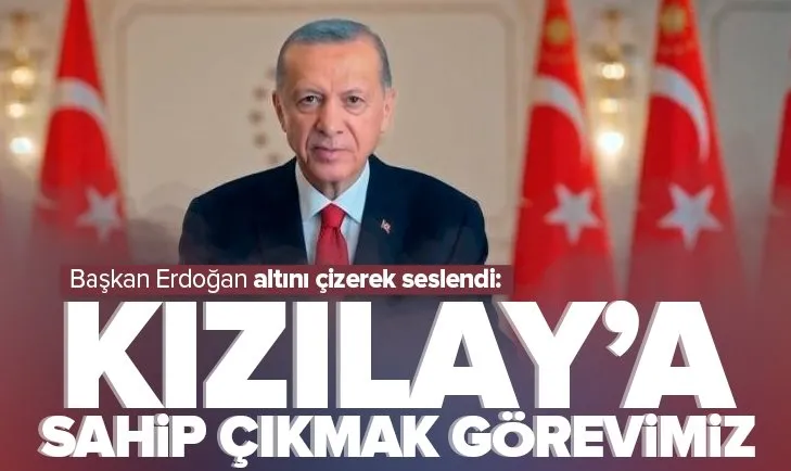 Başkan Erdoğan: Kızılay’ın yıpratılmaması gerekiyor