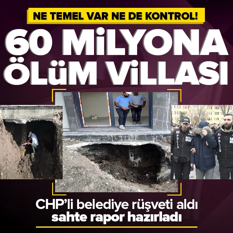 60 milyona ölüm villası: Temeli de kontrolü de yok