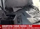 Sakaryada yangın faciası: 4 ölü