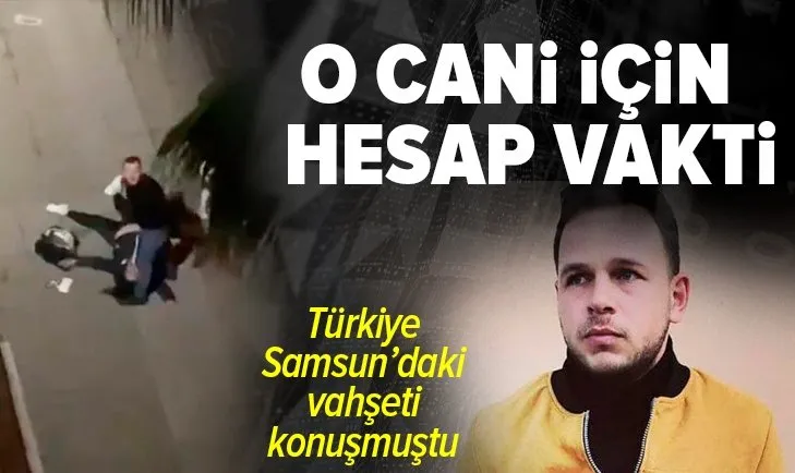 Samsun'da eşini çocuğunun gözü önünde defalarca tekmeledi! İbrahim Zarap için hesap vakti