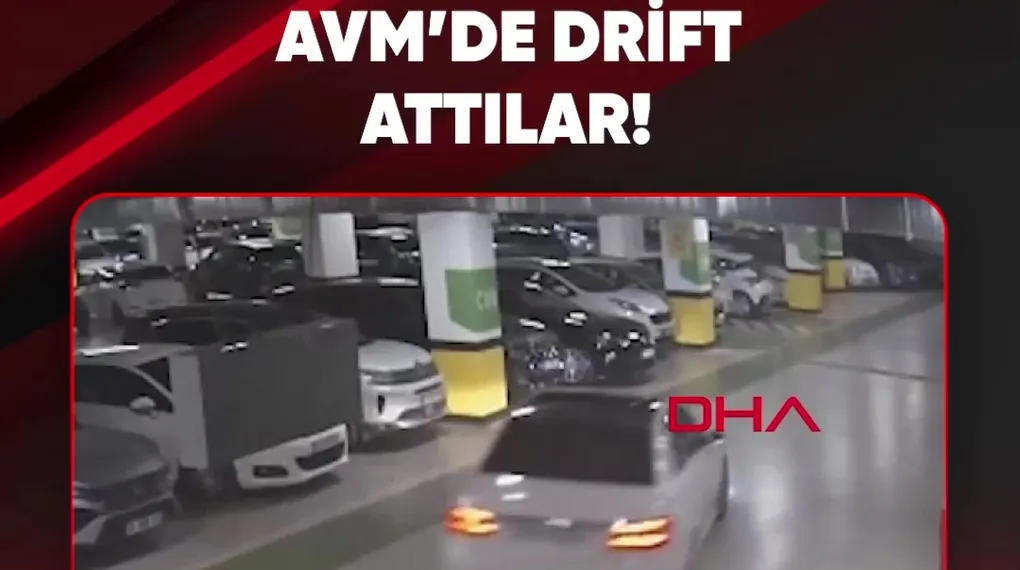 AVM'DE DRİFT ATTILAR!