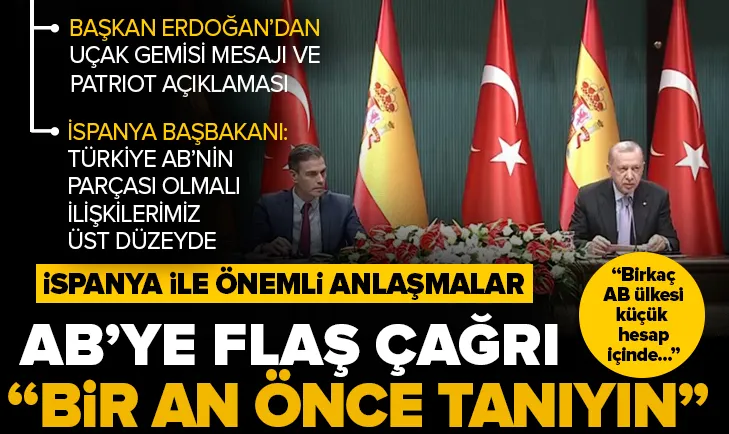 Başkan Erdoğan’dan AB’ye: Bir an önce tanıyın
