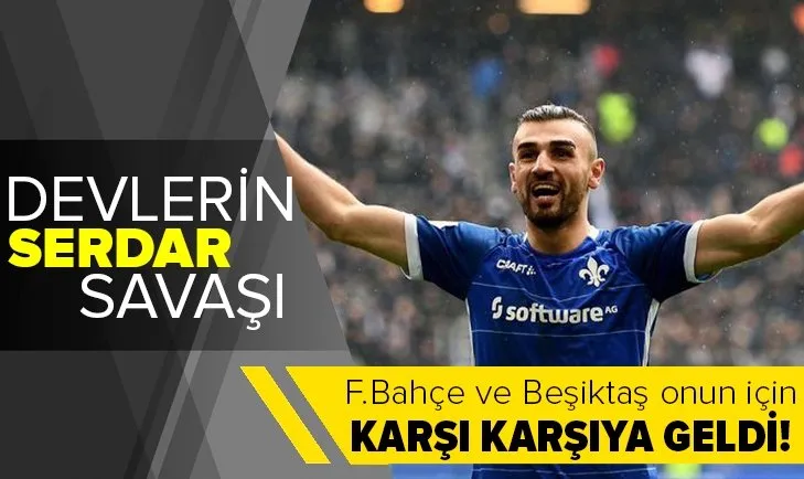 Fenerbahçe ve Beşiktaş’ın Serdar Dursun savaşı! 27 gol attı devleri peşine taktı