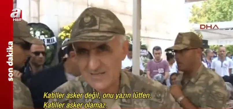 Bitlis'te şehit olan Korgeneral Osman Erbaş, FETÖ'cü darbecilere bu sözlerle tepki göstermişti