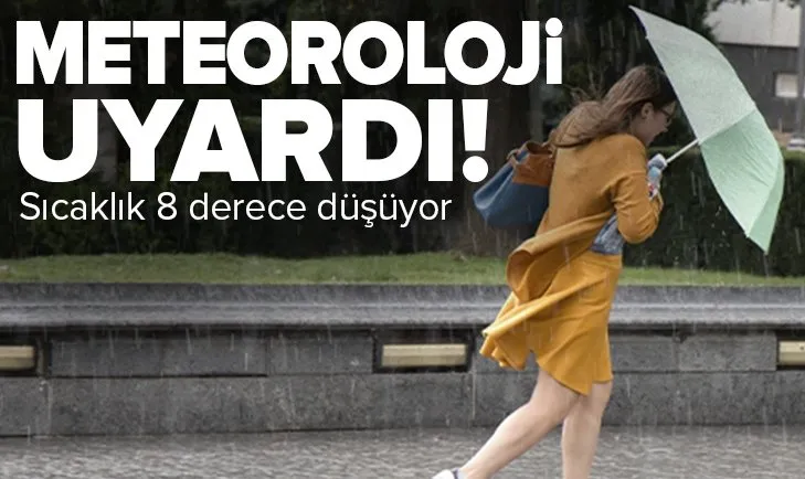 17 Mayıs 2021 hava durumu! Meteorolojiden son dakika hava durumu açıklaması! Sıcaklık 8 derece düşecek